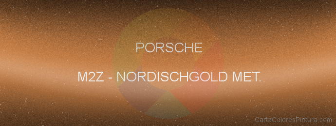 Pintura Porsche M2Z Nordischgold Met.