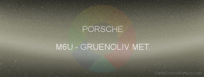 Pintura Porsche M6U Gruenoliv Met.