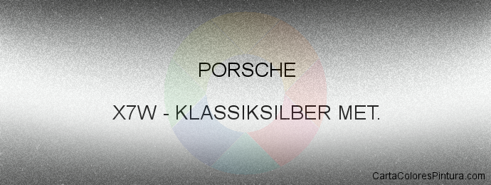 Pintura Porsche X7W Klassiksilber Met.