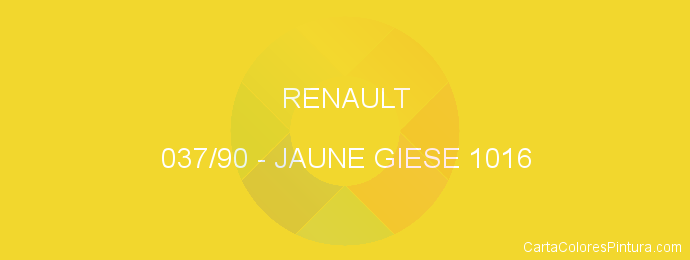 Pintura Renault 037/90 Jaune Giese 1016