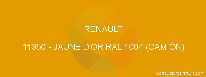 Pintura Renault 11350 Jaune D'or Ral 1004 (camiÓn)