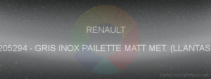 Pintura Renault 205294 Gris Inox Pailette Matt Met. (llantas)