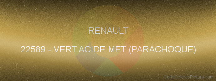 Pintura Renault 22589 Vert Acide Met (parachoque)