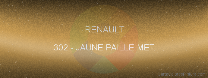 Pintura Renault 302 Jaune Paille Met.
