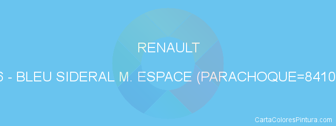 Pintura Renault 436 Bleu Sideral M. Espace (parachoque=8410-84