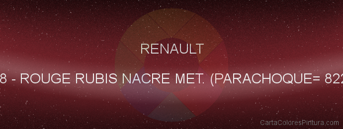 Pintura Renault 578 Rouge Rubis Nacre Met. (parachoque= 8229)