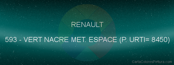 Pintura Renault 593 Vert Nacre Met. Espace (p. Urti= 8450)