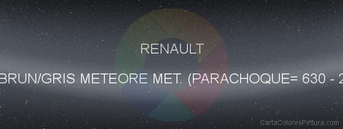 Pintura Renault 643 Brun/gris Meteore Met. (parachoque= 630 - 20523)