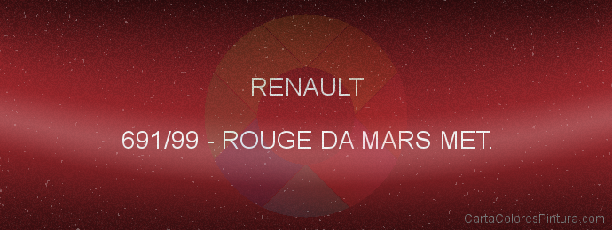 Pintura Renault 691/99 Rouge Da Mars Met.