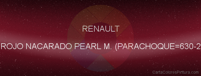 Pintura Renault 783 Rojo Nacarado Pearl M. (parachoque=630-20523)