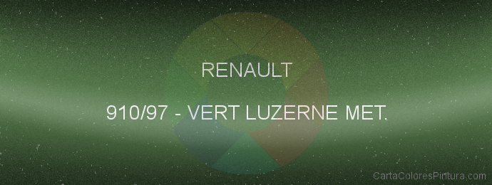 Pintura Renault 910/97 Vert Luzerne Met.