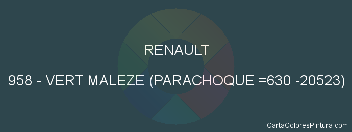 Pintura Renault 958 Vert Maleze (parachoque =630 -20523)