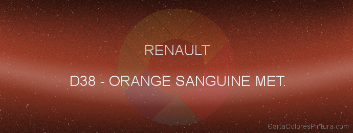 Pintura Renault D38 Orange Sanguine Met.