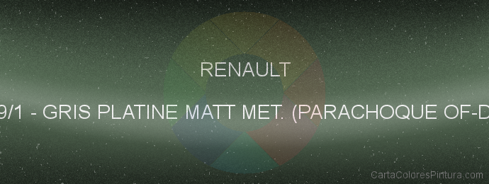 Pintura Renault D69/1 Gris Platine Matt Met. (parachoque Of-d69)
