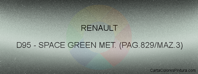 Pintura Renault D95 Space Green Met. (pag.829/maz.3)