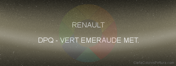 Pintura Renault DPQ Vert Emeraude Met.