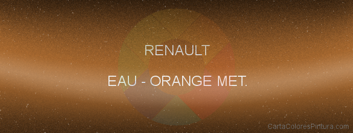 Pintura Renault EAU Orange Met.