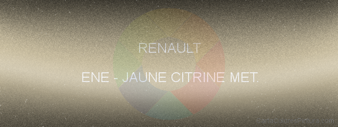 Pintura Renault ENE Jaune Citrine Met.
