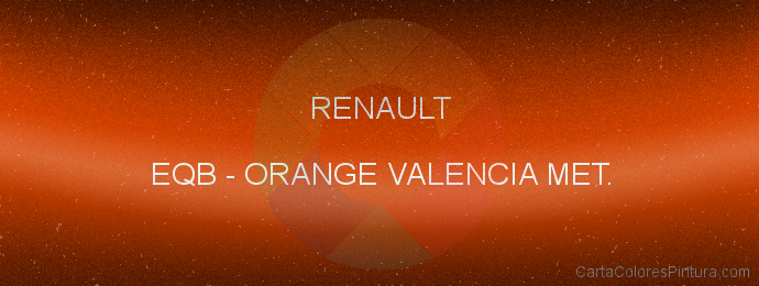 Pintura Renault EQB Orange Valencia Met.