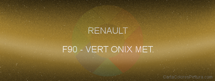 Pintura Renault F90 Vert Onix Met.