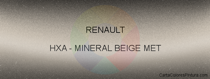Pintura Renault HXA Mineral Beige Met