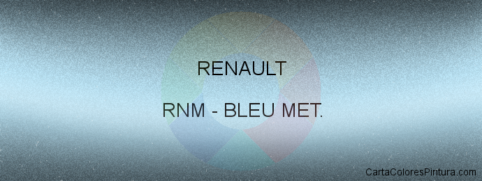 Pintura Renault RNM Bleu Met.