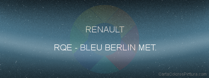 Pintura Renault RQE Bleu Berlin Met.