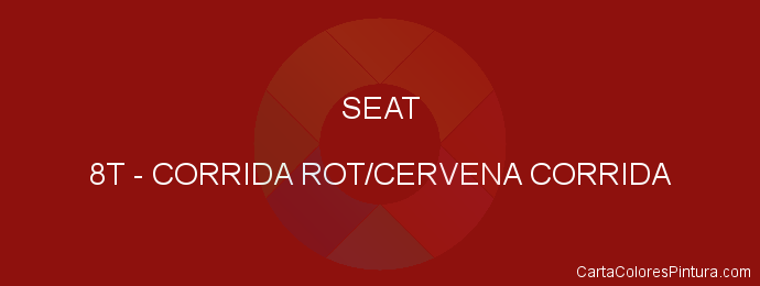 Pintura Seat 8T Corrida Rot/cervena Corrida