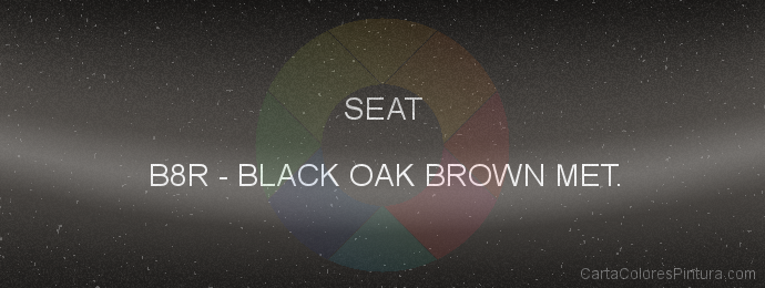 Pintura Seat B8R Black Oak Brown Met.