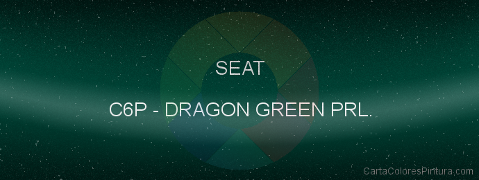 Pintura Seat C6P Dragon Green Prl.