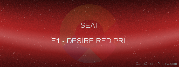 Pintura Seat E1 Desire Red Prl.