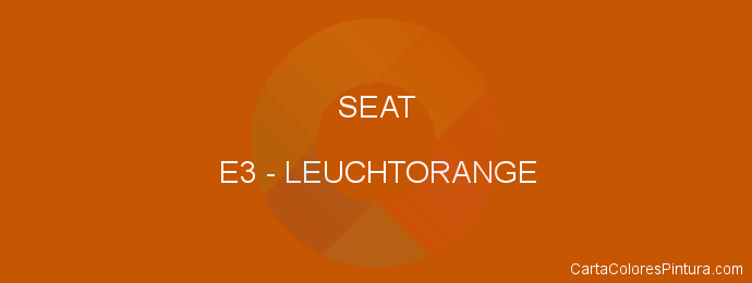 Pintura Seat E3 Leuchtorange