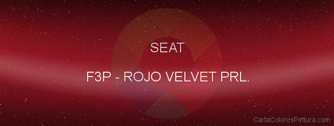 Pintura Seat F3P Rojo Velvet Prl.