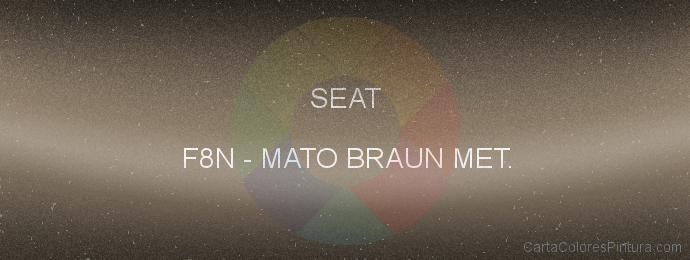 Pintura Seat F8N Mato Braun Met.