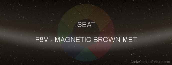 Pintura Seat F8V Magnetic Brown Met.