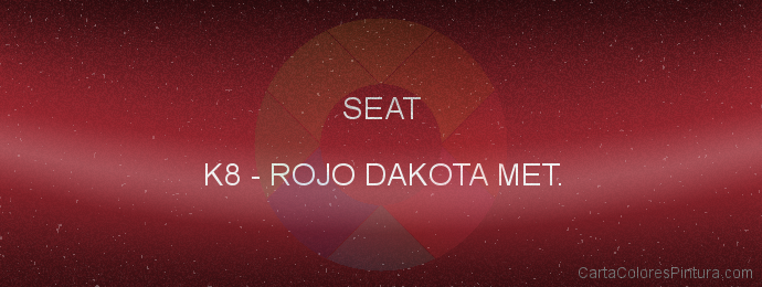 Pintura Seat K8 Rojo Dakota Met.
