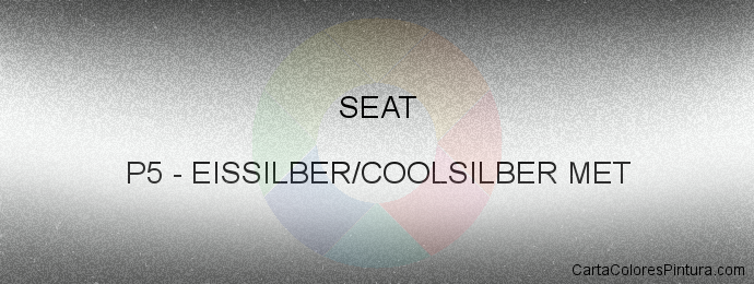 Pintura Seat P5 Eissilber/coolsilber Met
