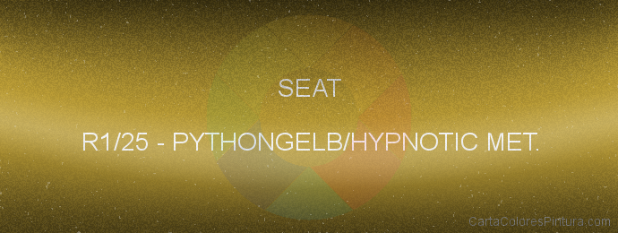Pintura Seat R1/25 Pythongelb/hypnotic Met.