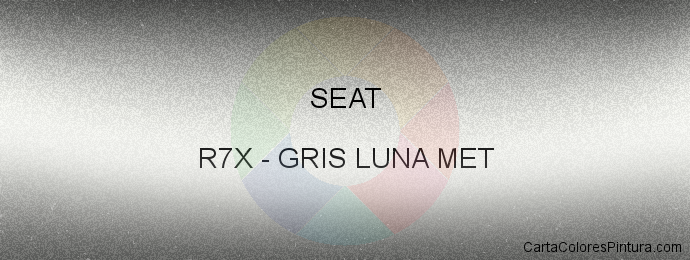 Pintura Seat R7X Gris Luna Met