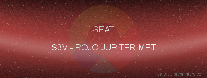 Pintura Seat S3V Rojo Jupiter Met.