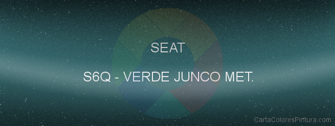 Pintura Seat S6Q Verde Junco Met.