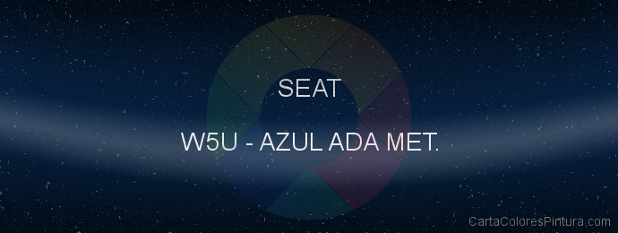 Pintura Seat W5U Azul Ada Met.