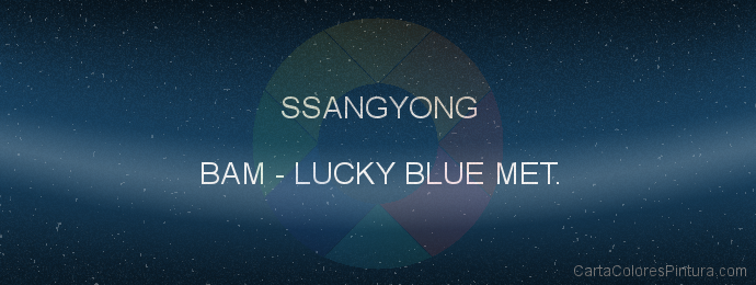 Pintura Ssangyong BAM Lucky Blue Met.