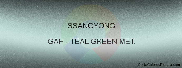Pintura Ssangyong GAH Teal Green Met.