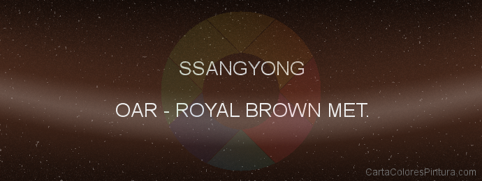 Pintura Ssangyong OAR Royal Brown Met.