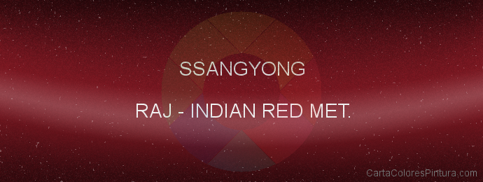 Pintura Ssangyong RAJ Indian Red Met.