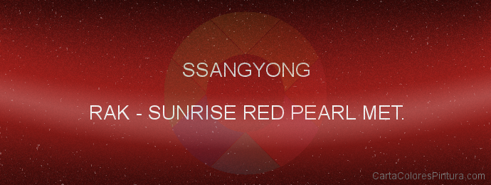 Pintura Ssangyong RAK Sunrise Red Pearl Met.
