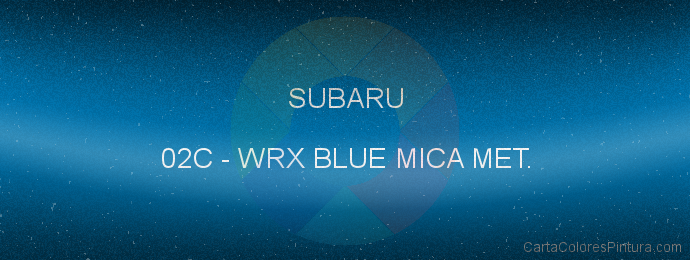 Pintura Subaru 02C Wrx Blue Mica Met.