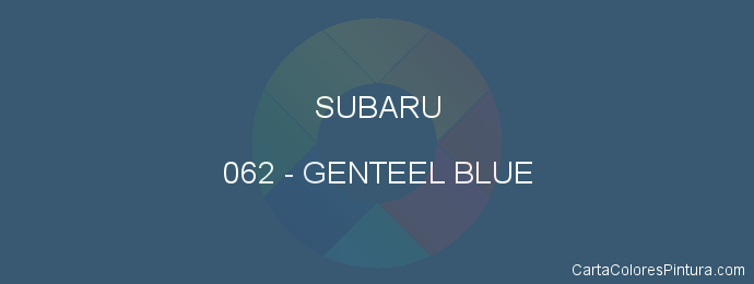 Pintura Subaru 062 Genteel Blue