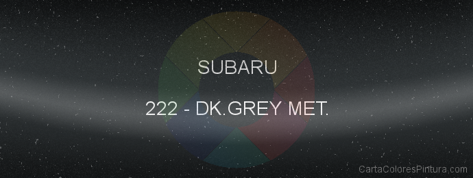 Pintura Subaru 222 Dk.grey Met.